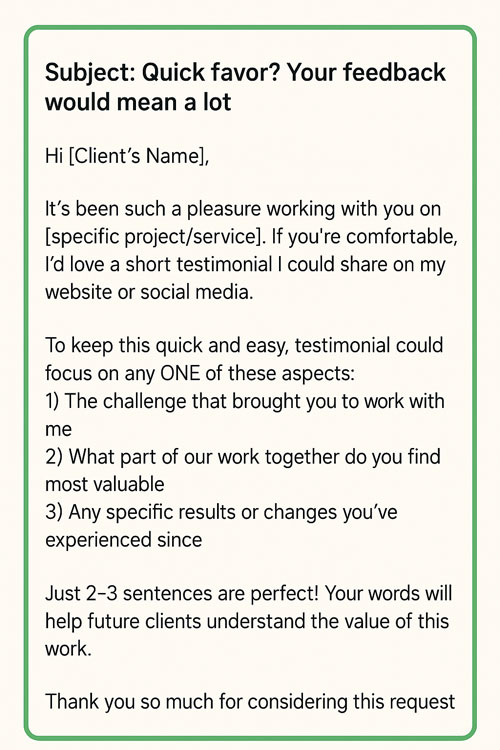 Your testimonial would mean a lot to me